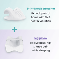 neck stretcher + leg pillow